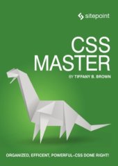 book CSS Master.  Organized, Fast Efficient - CSS Done Right!