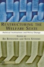 book Restructuring the Welfare State: Political Institutions and Policy Change