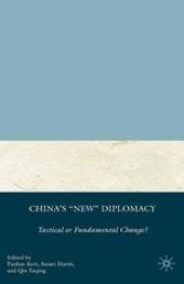 book China’s “New” Diplomacy: Tactical or Fundamental Change?