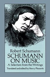 book Schumann on Music: A Selection from the Writings