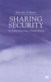 book Sharing Security: The Political Economy of Burdensharing