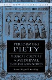 book Performing Piety: Musical Culture in Medieval English Nunneries