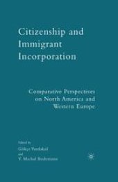 book Citizenship and Immigrant Incorporation: Comparative Perspectives on North America and Western Europe