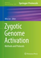 book Zygotic Genome Activation: Methods and Protocols