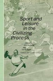 book Sport and Leisure in the Civilizing Process: Critique and Counter-Critique