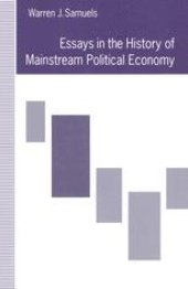 book Essays in the History of Mainstream Political Economy