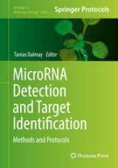 book MicroRNA Detection and Target Identification: Methods and Protocols