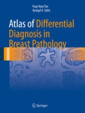 book Atlas of Differential Diagnosis in Breast Pathology