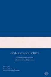 book God and Country?: Diverse Perspectives on Christianity and Patriotism