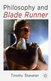 book Philosophy and Blade Runner