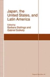 book Japan, the United States, and Latin America: Toward a Trilateral Relationship in the Western Hemisphere?