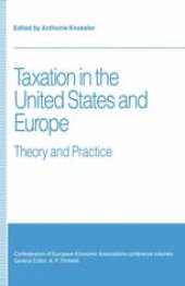 book Taxation in the United States and Europe: Theory and Practice