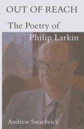 book Out of Reach: The Poetry of Philip Larkin