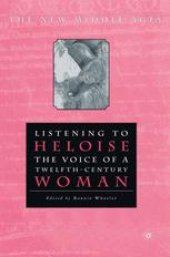 book Listening to Heloise: The Voice of a Twelfth-Century Woman