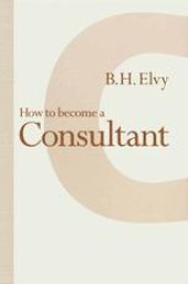 book How to Become a Consultant