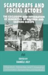 book Scapegoats and Social Actors: The Exclusion and Integration of Minorities in Western and Eastern Europe