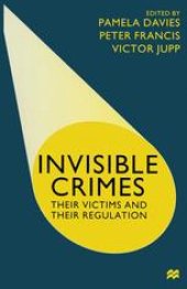 book Invisible Crimes: Their Victims and their Regulation