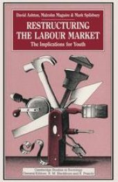 book Restructuring the Labour Market: The Implications for Youth