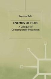 book Enemies of Hope: A Critique of Contemporary Pessimism