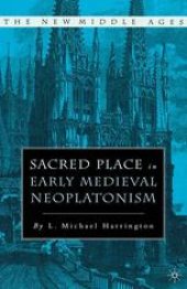 book Sacred Place in Early Medieval Neoplatonism