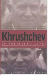 book Khrushchev: A Political Life