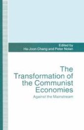 book The Transformation of the Communist Economies: Against the Mainstream