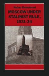 book Moscow under Stalinist Rule, 1931–34