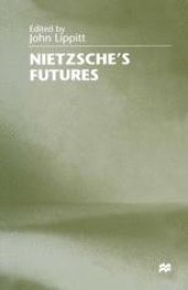 book Nietzsche’s Futures