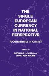 book The Single European Currency in National Perspective: A Community in Crisis?