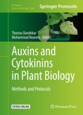 book Auxins and Cytokinins in Plant Biology: Methods and Protocols