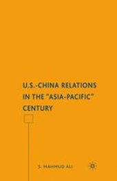 book U.S.-China Relations in the “Asia-Pacific” Century