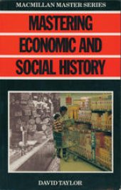 book Mastering Economic and Social History