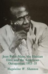 book Jean Price-Mars, the Haitian Elite and the American Occupation, 1915–1935