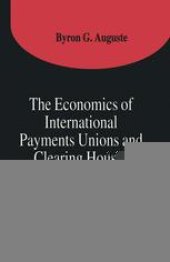 book The Economics of International Payments Unions and Clearing Houses: Theory and Measurement