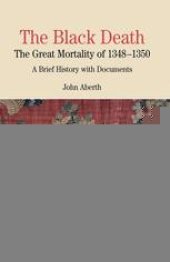 book The Black Death: The Great Mortality of 1348–1350: A Brief History with Documents