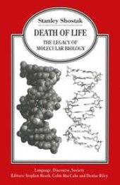 book Death of Life: The Legacy of Molecular Biology