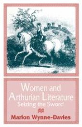 book Women and Arthurian Literature: Seizing the Sword