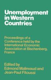 book Unemployment in Western Countries: Proceedings of a Conference held by the International Economic Association at Bischenberg, France