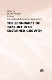 book The Economics of Take-Off into Sustained Growth