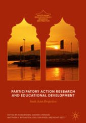 book Participatory Action Research and Educational Development: South Asian Perspectives