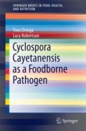 book Cyclospora cayetanensis as a Foodborne Pathogen