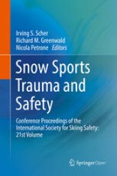 book Snow Sports Trauma and Safety: Conference Proceedings of the International Society for Skiing Safety: 21st Volume