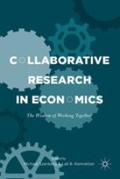 book Collaborative Research in Economics: The Wisdom of Working Together