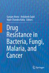 book Drug Resistance in Bacteria, Fungi, Malaria, and Cancer