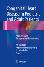 book Congenital Heart Disease in Pediatric and Adult Patients: Anesthetic and Perioperative Management