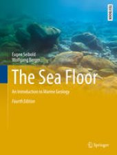 book The Sea Floor: An Introduction to Marine Geology