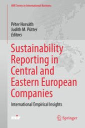 book Sustainability Reporting in Central and Eastern European Companies: International Empirical Insights