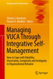 book Managing VUCA Through Integrative Self-Management: How to Cope with Volatility, Uncertainty, Complexity and Ambiguity in Organizational Behavior