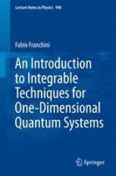 book An Introduction to Integrable Techniques for One-Dimensional Quantum Systems