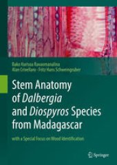 book Stem Anatomy of Dalbergia and Diospyros Species from Madagascar: with a Special Focus on Wood Identification